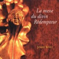 Bovet: La messe du divin Redempteur / Roubaty, Bochud, et al