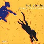 Crazy Freilach / Kol Simcha
