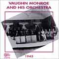 Vaughn Monroe and His Orchestra: 1943