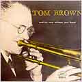 Tom Brown & His New Orleans Jazz Band