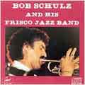 Bob Schulz & His Frisco Jazz Band