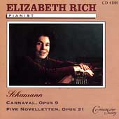 Schumann: Carnaval, Five Noveletten / Elizabeth Rich