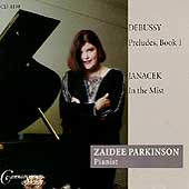 Debussy: Preludes Book 1;  Janacek: In the Mist / Parkinson