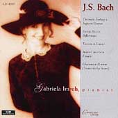 Bach: Chromatic Fantasy & Fugue, etc / Gabriela Imreh