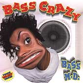 Bass Crazy