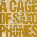 CAGE:THE WORKS FOR SAXOPHONE VOL.2:SONATA FOR 2 VOICES/COMPOSITION FOR 3 VOICES/ETC:ULRICH KRIEGER(sax/director)/ETC
