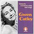 Gwen Catley - Favorite Coloratura Arias and Songs