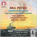 Sea Fever -Roderick Williams Sings Baritone Songs by British Composers: J.Ireland, E.Bainton, A.E.T.Bax, etc (6/5-6/2007) / Martin Yates(cond), BBC Concert Orchestra