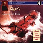 Elgar's Interpreters on Record Vol 2