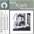 Beethoven, Khachaturian: Piano Concertos, etc / Kapell