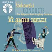 Brahms: Symphony no 1;  Falla: El Amor Brujo / Stokowski