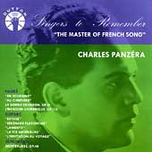 Singers to Remember - Charles Panzera -Master of French Song