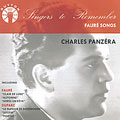 Singers To Remember - Faure Songs - / Charles Panzera(Br), Magdeleine Panzera-Baillot(p)