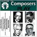 The Composers Play -J.Francaix/F.Poulenc/M.De Falla/Bartok (1930-40)