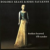 ドロレス・ケーン＆ジョン・フォークナー／ブロークン・ハーテッド・アイ・ワンダーD. Keane&J.Faulkner/Broken Hearted I'll Wander