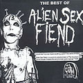 The Very Best Of Alien Sex Fiend