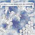 Le Plus Beau Requiem du Monde / Lore, Vidal, Garayt, et al