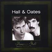 Forever Gold: Hall & Oates