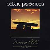 Forever Gold: Celtic Favorites