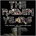 The Maiden Years: The Music of Iron Maiden