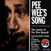 Pee Wee's Song: The Music Of Pee Wee Russell