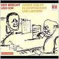 H.EISLER:DER BRECHT UND ICH:BUSCH/MAY/SCHALL/KEHLER/EISLER
