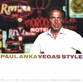 Vegas Style: The Very Best Of Paul Anka 1969-72
