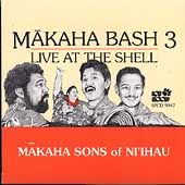 Makaha Bash 3 : Live at the Shell