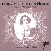 Fanny Mendelssohn Hensel: Selected Works for Piano / Speidel