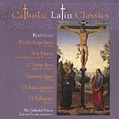 Catholic Latin Classics / Richard Proulx, Cathedral Singers