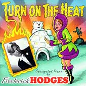 Turn on the Heat: Syncopated Piano by Frederick Hodges