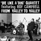 From Valley to Valley Dielikeadog Quartet Live 7/2