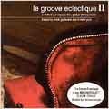 Le Groove Eclectique II