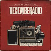 Decemberadio: Expanded Edition [ECD] [ECD]