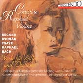 Werke fuer Violine / Christine Raphael