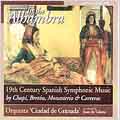 In the Alhambra - 19th Century Spanish Symphonic Music