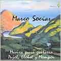 Marco Socias - Musica para guitarra: Pujol, Llobet, Mompou