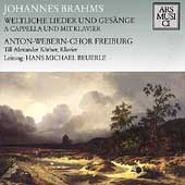 Brahms: Weltliche Lieder und Gesaenge / Beuerle