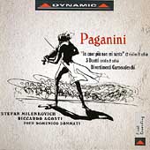 Paganini: In cuor piu non mi sento, Duetti, etc / Milenkovic