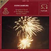 Festive Overtures / Nozy, Symphonic Band of Belgian Guides