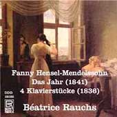 Mendelssohn-Hensel: Das Jahr, 4 Klavierstuecke / Rauchs