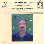 Mendes: Chamber Music / Filip Rathe, Spectra Ensemble
