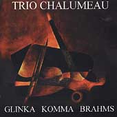 Glinka, Brahms, Komma: Clarinet Trios / Trio Chalumeau
