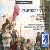 Rossini: Demetrio e Polibio / Carraro, Gonzales, et al