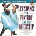 Let's Dance the Foxtrot and the Quickstep