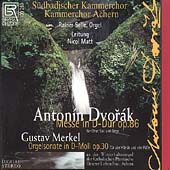 Dvorak: Mass in D;  Merkel: Organ Sonata / Matt, Selle
