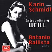 Extraordinary Weill / Karin Schmidt, Antonio Ballista