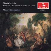Marais: Suites en Trio / Music's Re-creation