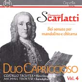 Duo Capriccioso Vol 4 - Scarlatti: Sei Sonate / Troester