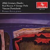 20th Century Etudes - Rorem, Perle, Persichetti / Renzi